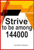 Strive to be among 144000